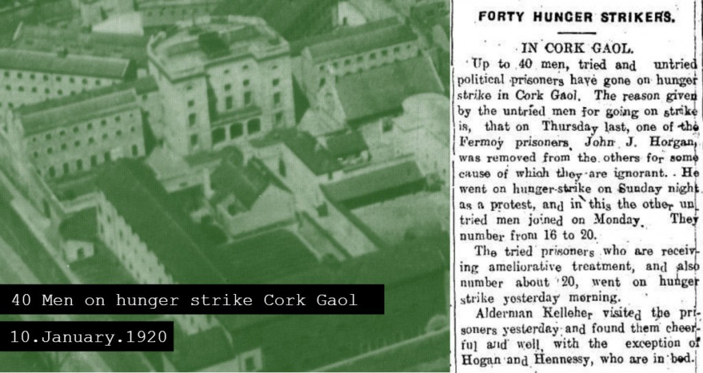 Cork Jail January 1920 Forty men on hunger strike