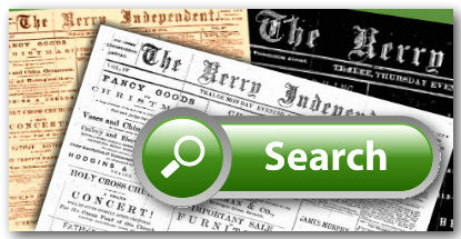 Search, retrieve and view the Kerry Independent Archives