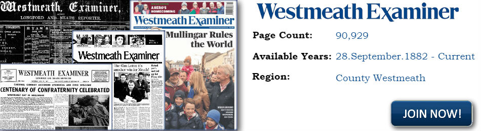 Westmeath Examiner Newspaper Archive 1882 to current